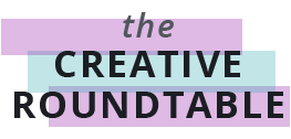 The Creative Roundtable